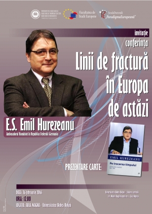 Emil Hurezeazu va fi invitat special la conferita „Linii de fractura in Europa de astazi”
