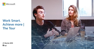 Microsoft Romania organizeaza evenimentul "Work smart. Achieve more | The Tour" pentru pasionatii de IT