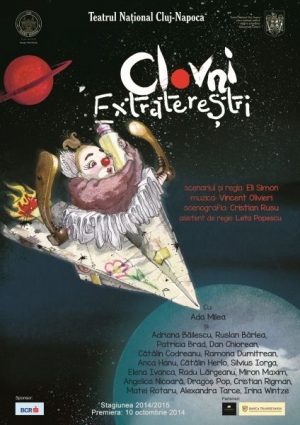 „Clovnii extraterestrii” vin in Cluj la Teatrul National