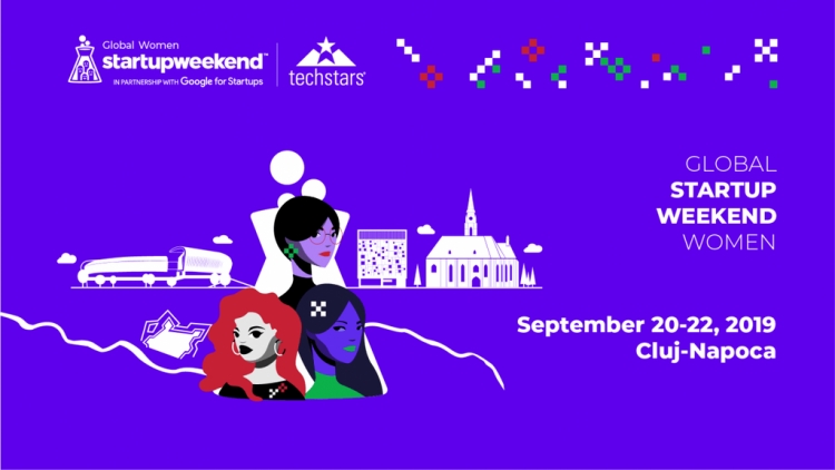 Techstars Global Startup Weekend Women va reuni femeile antreprenor in septembrie la Cluj