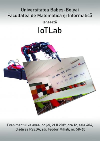 Laboatorul IoTLab (Internet of Things Lab) va fi inaugurat la UBB